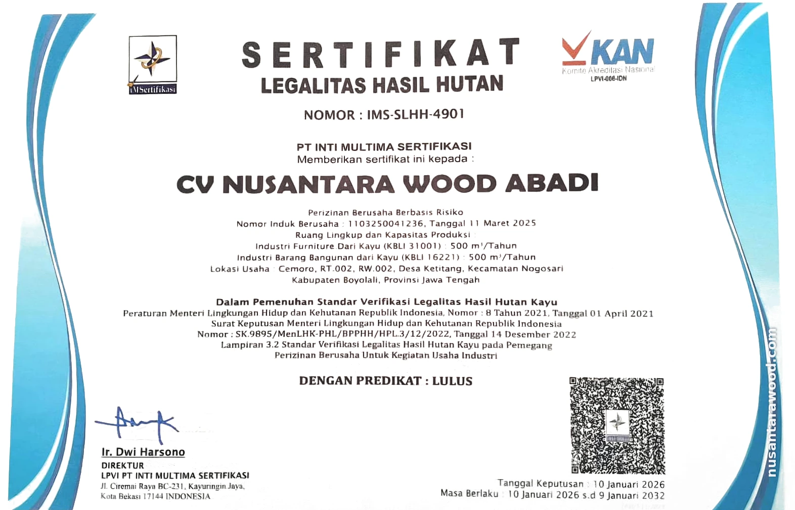 SVLK Timber Legality Certificate CV Nusantara Wood Abadi SVLK timber legality certificate No. IMS-SLHH-4901 issued to CV Nusantara Wood Abadi by PT Inti Multima Sertifikasi